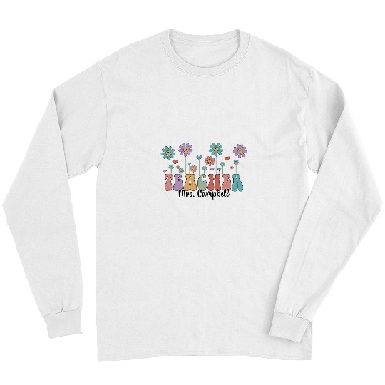 Cute Daisy Flowers Personalized Mrs Campbell Teacher Long Sleeves