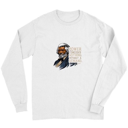 Frederick Douglass Quote for Black History Month 2 Long Sleeves