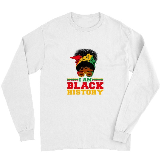 Messy Bun I Am Black History Month BHM African Women Girls 1 Long Sleeves