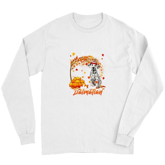 Dalmatian Just A Girl Who Loves Funny Dalmatian Thanksgiving 101 Dog Lover Dalmatians Dog Long Sleeves