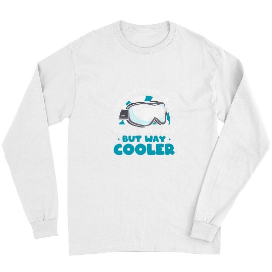 Skiing Ski Snowboarding Dad Like A Regular Dad But Way Cooler Father Long Sleeves