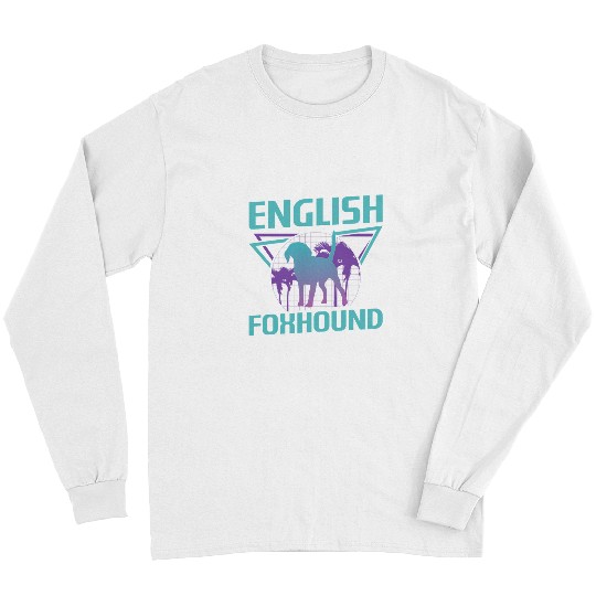 Retro English Foxhound Dog Lover 3 Long Sleeves