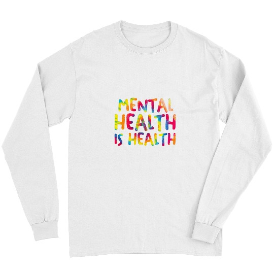 Mental Health Matter Month Awareness Tie Dye Green Ribbon Long Sleeves