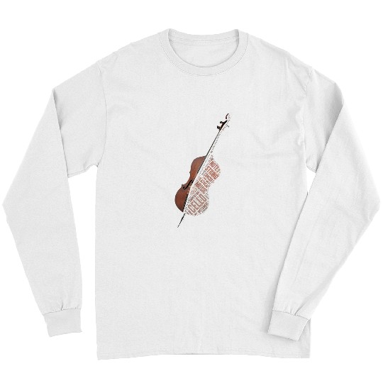 Cello player gift Funny Cello Orchestra Art cellists Long Sleeves