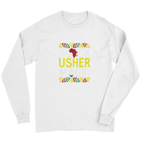 Afro Black Usher Magic Apparel African American Melanin Blm Long Sleeves