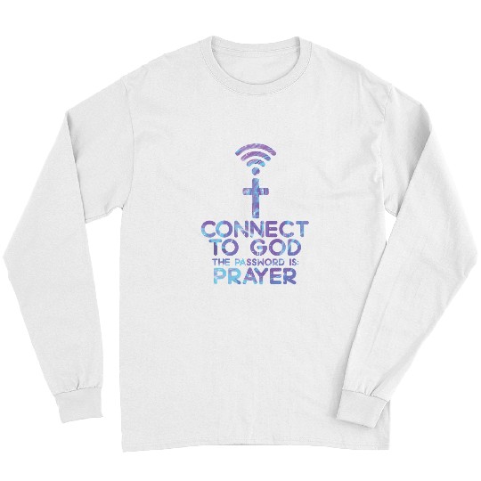 Christian Jesus Christ Christian Connect To God Passwords Prayer Jesus Christian Men Women 47 Bible Verse Christ Long Sleeves