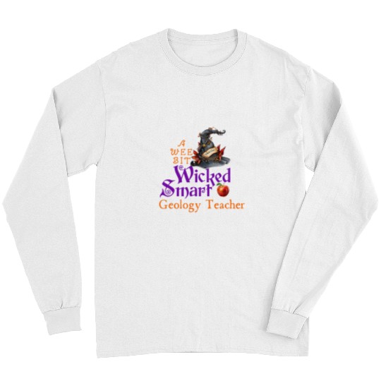 Cute A Wee Bit Wicked Geology Teacher Halloween Long Sleeves