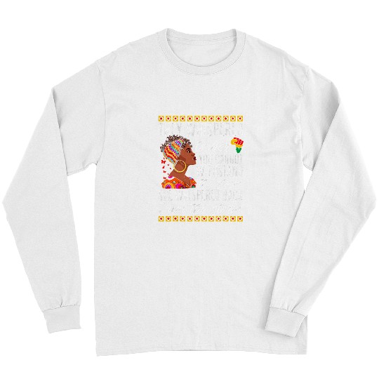 She Whispered Back I Am The Storm Black History Month 6 Long Sleeves