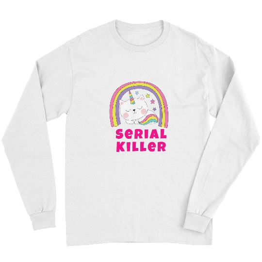Sarcastic Retro Rainbow Funny Unicorns Serial Killer Long Sleeves