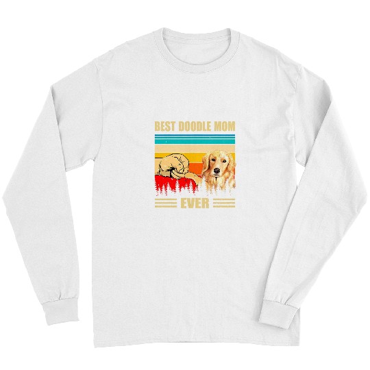 Goldendoodle bests Doodle Mom Ever Goldendoodle Dog Mom Gift Mothers Day Doodle Dog Long Sleeves