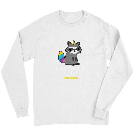 Raccoonicorn Trash Panda Raccoon Unicorn Long Sleeves