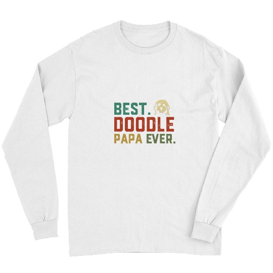Goldendoodle bests Doodle Papa Ever Goldendoodle Papa Doodle Dog Long Sleeves