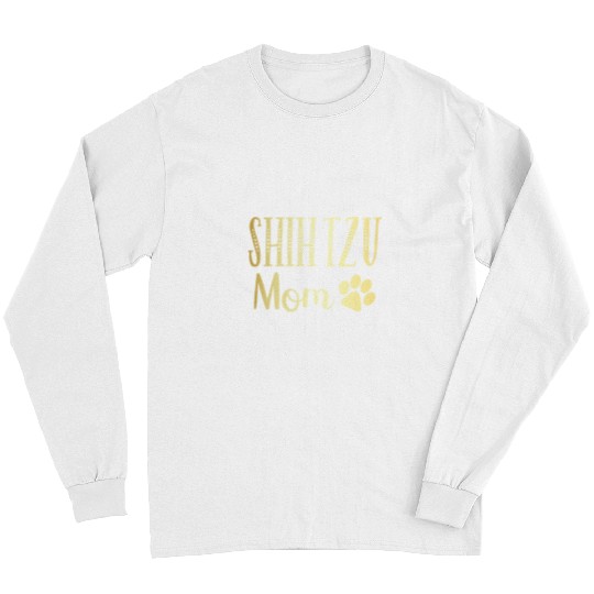 Shih Tzu Mom Funny Dog Lovers Owner Cute Long Sleeves