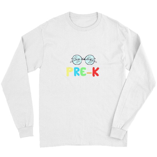 PreK First Day Back To School Preschool Teacher Long Sleeves