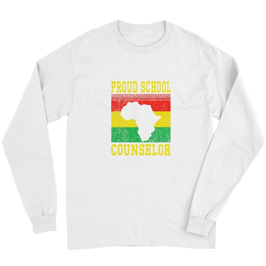 Proud School Counselor black History Month Proud Roots Girls Long Sleeves