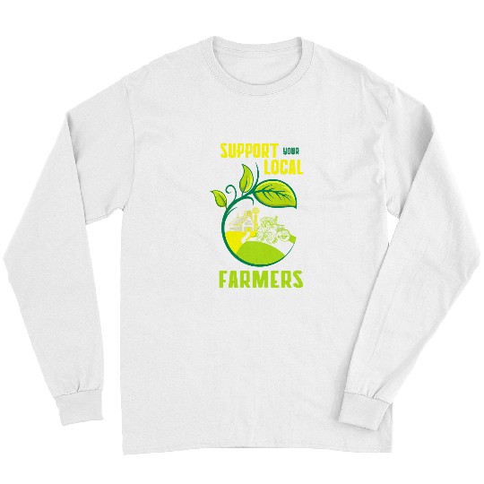 Tractor driving Support Your Farmer Agriculture Tractor Long Sleeves