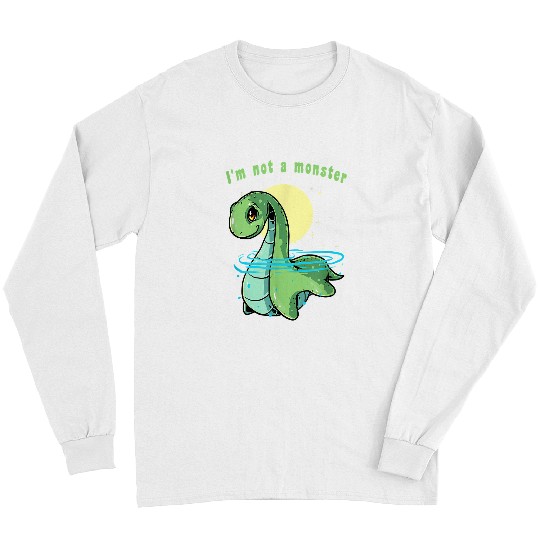 Im Not a Monster Nessie Loch Ness Monster Folklore Cryptid 142 Long Sleeves