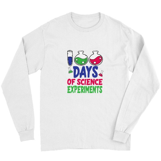 100 Days of Science Experiments 100 school days Chemistry Long Sleeves