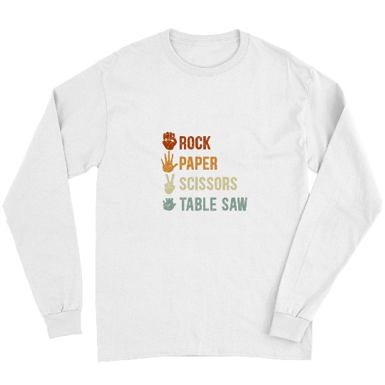 Woodworking Mens Rock Paper Scissors Table Saw Carpenter Long Sleeves