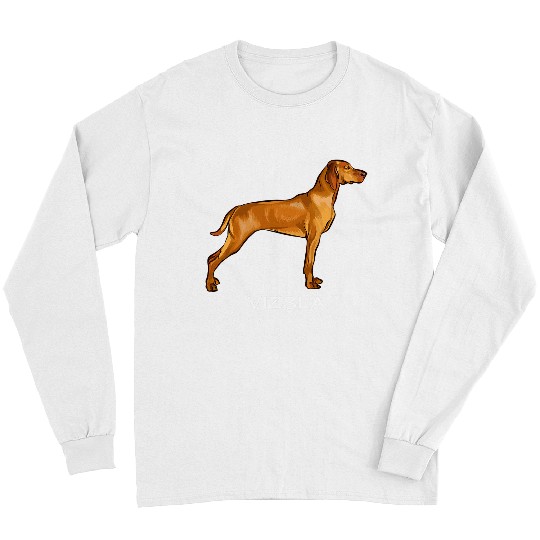 Dog Vizsla crazys Dog Lover Long Sleeves