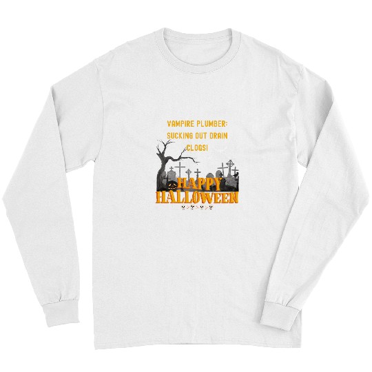 Vampire Plumber Sucking Out Drain Clogs Long Sleeves