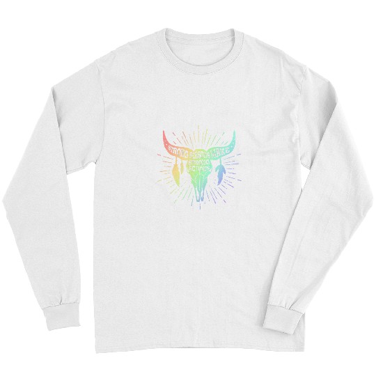 Skeletons Skulls Buffalo Skull Boho Rainbow Feathers Motivational Quote Skull Long Sleeves