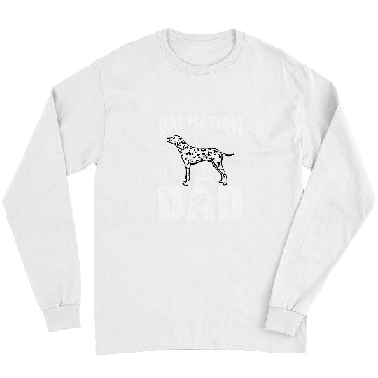 Dalmatian Dad Funny Dog Dad T Dalmatians Dog Long Sleeves