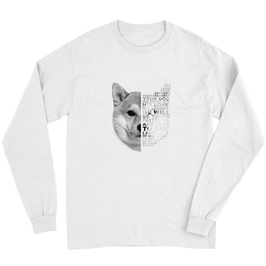 Dog Shiba Inu He Is Your Friend Your Partner Your Dog Shiba Inu Fox Dogs Long Sleeves