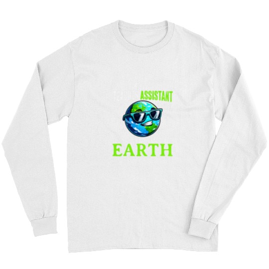 Earth Day Teacher Assistant World Environment Day Teachers Long Sleeves