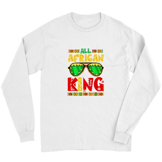 Family Matching Juneteenth Black History All African King Long Sleeves