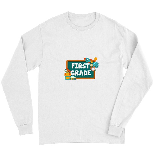 First Grade 1st Grade Teacher Appreciation School Long Sleeves