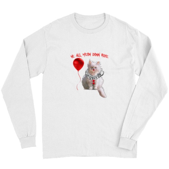 We All Meow Down Here Halloween46 Long Sleeves