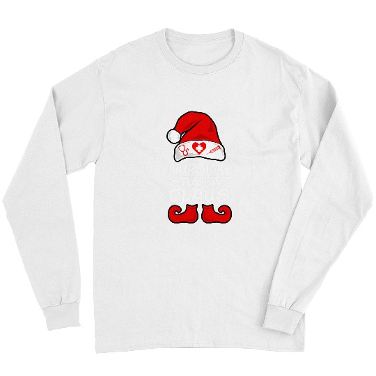 Nursing Student Claus Funny nurses Christmas Long Sleeves
