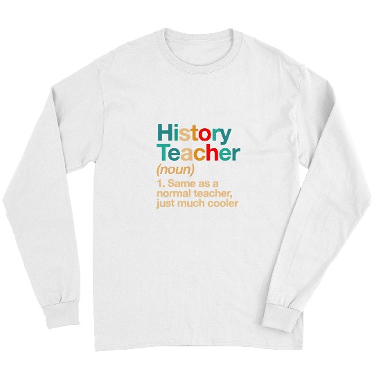 history teacher definition school Long Sleeves