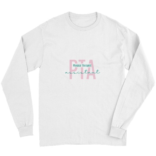 Female Physical Therapist Assistant Graduate Crew Future PTA Long Sleeves