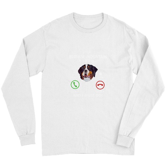 Dog My Bernese Mountain is Calling Funny Gift Bernese Mountain Mom Birthday puppy animal Long Sleeves