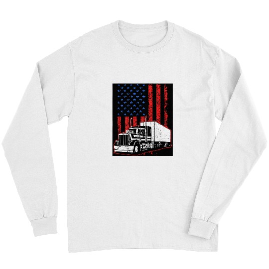 US American Flag Semi Truck Driver 18 Wheeler Trucker Gifts 2 Long Sleeves
