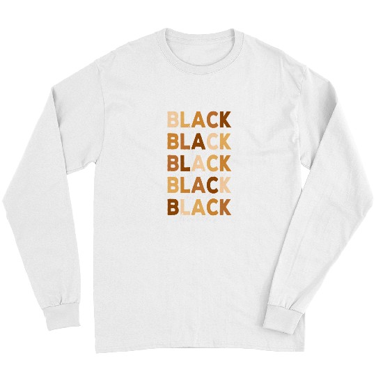 Black History For Women Black Love Melanin Women T 1 Long Sleeves