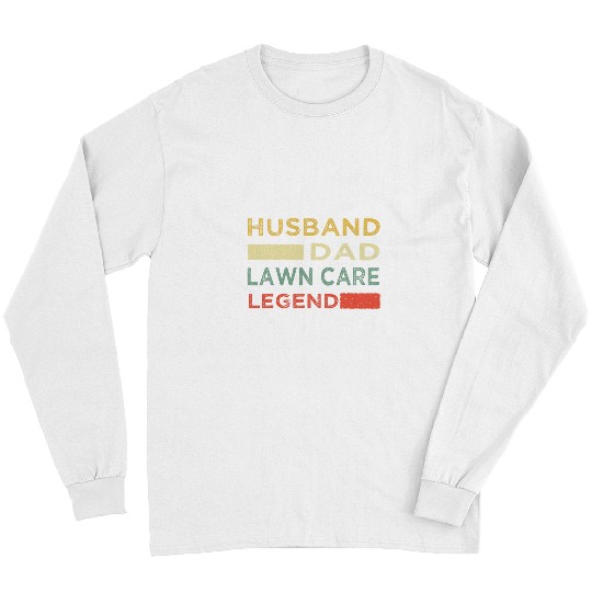 Funny Mens Mowing Husband Dad Lawn Care Legend Yard Work 3 Long Sleeves