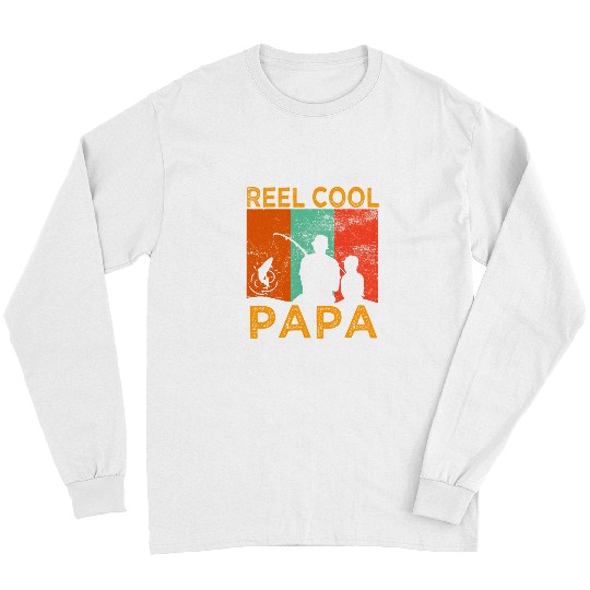 Fishing Mens Reel Cool Papa Fishing Daddy vintages Grandpa Fathers Day Fisher Long Sleeves