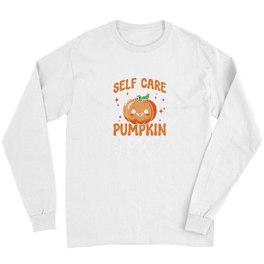 Mental Health Self Care And Pumpkin Spice Halloween Long Sleeves
