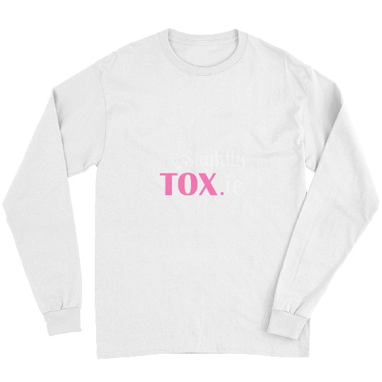 Slightly Toxic nurses Injector Aesthetic Nursing 1 Long Sleeves