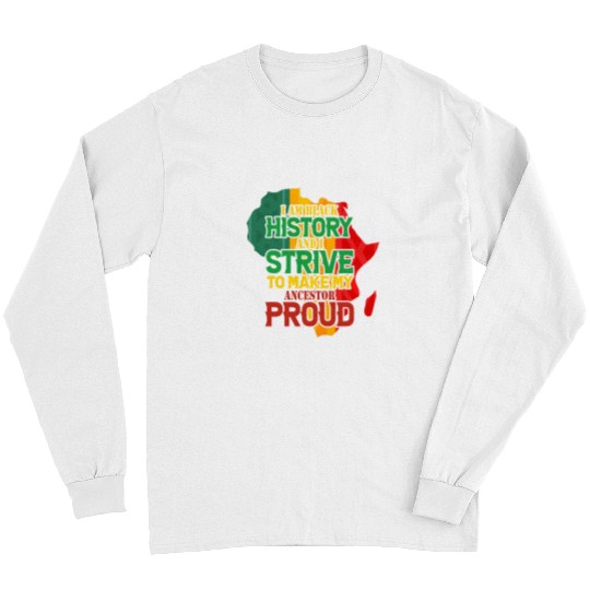 Black History Afrocentric Empowerment Long Sleeves