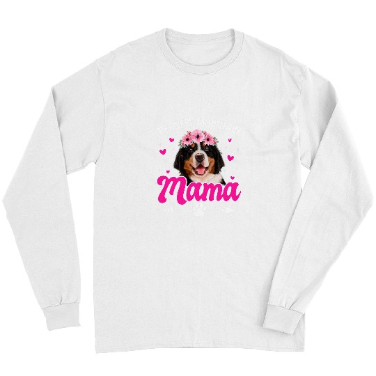 Cute Bernese Mountain Mama Dog Mom Mommy Mothers Day Long Sleeves