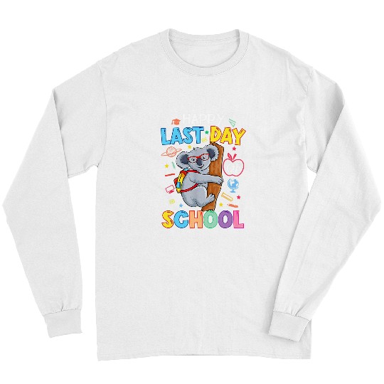 Funny Bear Happy Last Day of School Kid Teacher cute koala Graduation Cute Bears Long Sleeves