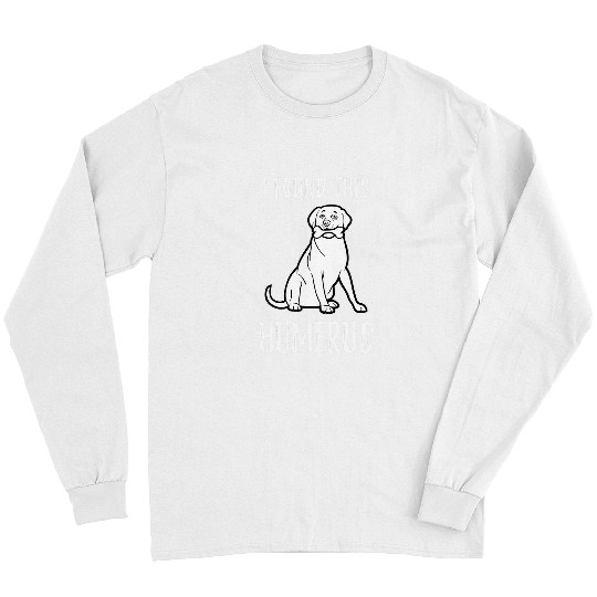 Labrador Lab Dog Gift for Labrador Dog Lovers Lab Pet Owner Funny Labrador Long Sleeves