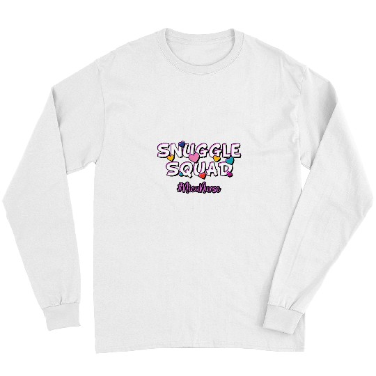 NICU nurses Valentines Day Snuggle Squad For Neonatal nursess Long Sleeves