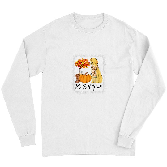 Labrador Lab Dog Its Fall Yall Fall Tees For Women Labrador Yellow Lab Long Sleeves