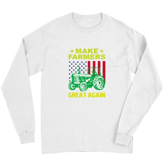Tractor driving Make Farmers Great Again American Flag Agriculture Tractor Long Sleeves