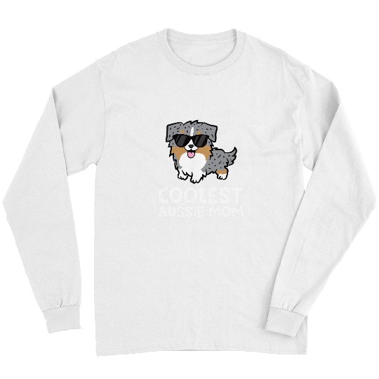 Coolest Aussie Mom Cool Australian Shepherd Mom Long Sleeves